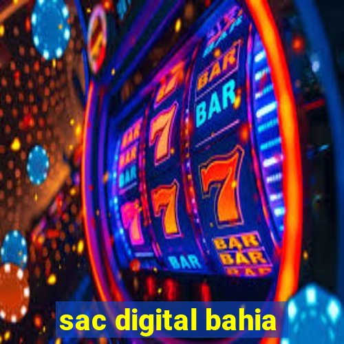 sac digital bahia